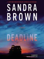 Sandra Brown - Deadline - MP3 Audio Book on Disc 