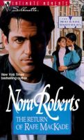 Nora Roberts - The Return of Rafe MacKade.Audio Book in mp3-on CD